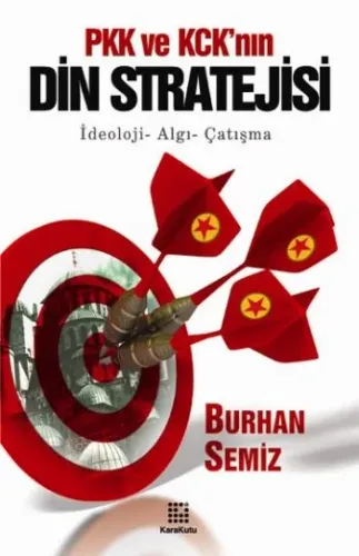 Pkk ve Kcknın Din Stratejisi İdeoloji Algı Çatışma