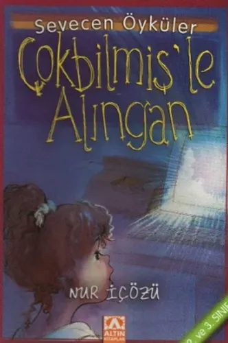 Çokbilmiş'le Alıngan