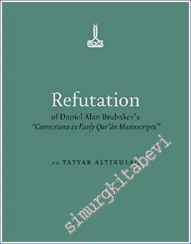 Refutation of Daniel Alan Brubaker's  : Corrections in Early Qur'an Manuscripts -         2020