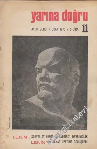 Yarına Doğru Aylık Kültür ve Sanat Dergisi - Sayı: 11      Ocak 1975