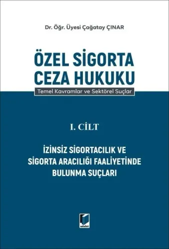 Özel Sigorta Ceza Hukuku I. Cilt