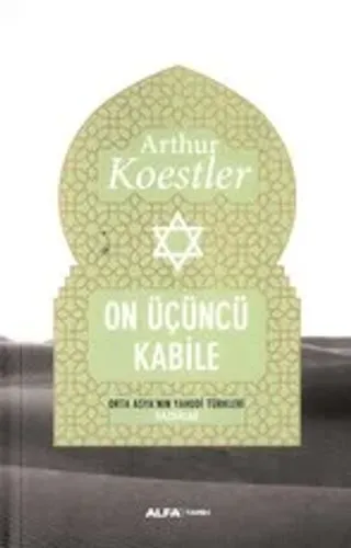 On Üçüncü Kabile Orta Asya'nın Yahudi Türkleri - Hazarlar