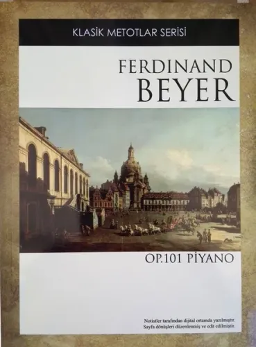 Beyer Op. 101 Piyano; Klasik Metotlar Serisi