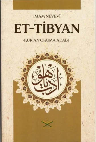 Et Tibyan Kur’an Okuma Adabı