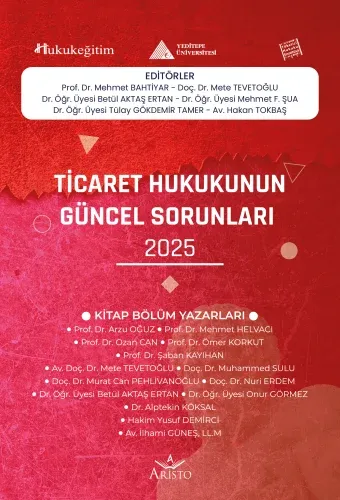 Ticaret Hukukunun Güncel Sorunları - 2025