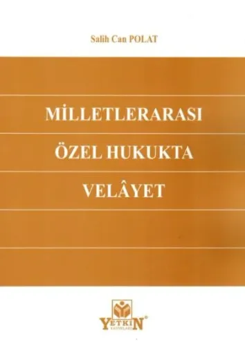 Milletlerarası Özel Hukukta Velayet