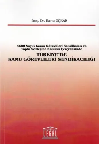 Türkiye´de Kamu Görevlileri Sendikacılığı
