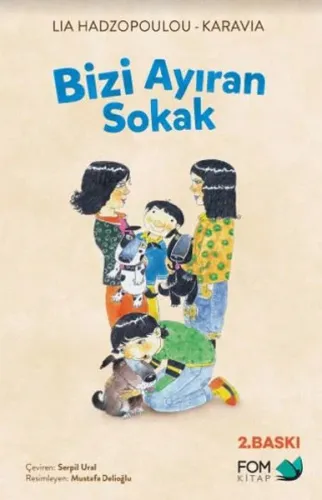 Bizi Ayıran Sokak - Lia Hadzopoulou Karavia