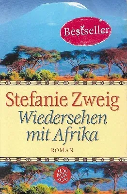 Wiedersehen mit Afrika: Roman