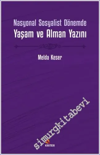 Nasyonal Sosyalist Dönemde Yaşam ve Alman Yazını -         2022