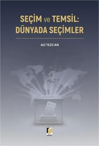 Seçim ve Temsil: Dünyada Seçimler