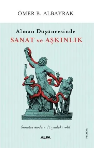 Alman Düşüncesinde Sanat Ve Aşkınlık