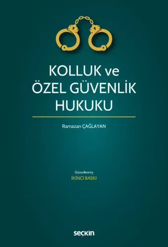 Kolluk ve Özel Güvenlik Hukuku