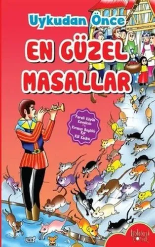 Uykudan Önce En Güzel Masallar Kolektif