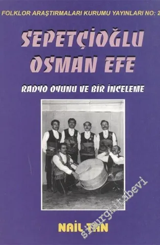 Sepetçioğlu Osman Efe: Radyo Oyunu ve Bir İnceleme -