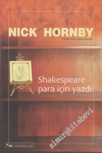 Shakespeare Para İçin Yazdı -