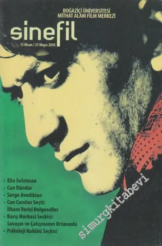 Sinefil - Gösterim Programı ve Film Tanıtım Kitapçığı Dergisi - 15 Nisan - 21 Mayıs 2010