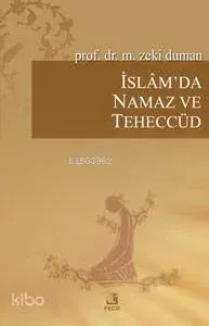 İslam'da Namaz ve Teheccüd | benlikitap.com