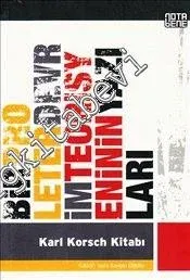Karl Korsch Kitabı: Bir Proleter Devrim Teorisyeninin Yazıları -         2011