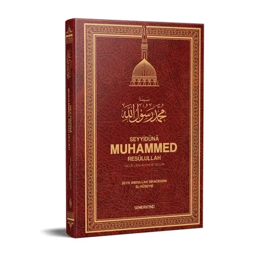 Seyyidüna Muhammed Resulullah (s.a.v) Abdullah Siraceddin Hüseyin - عب