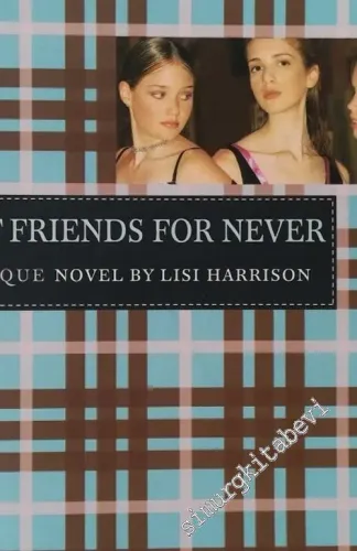 Best Friends for Never: The Clique 2  - A Clique Novel The Revenge of the Wannabes: The Clique 3  - A Clique Novel -        2004