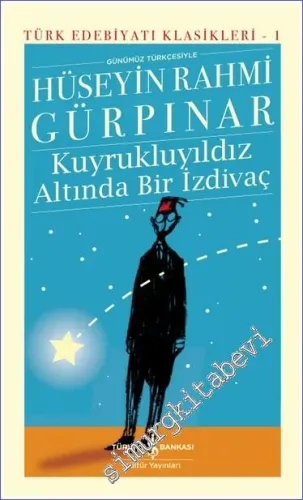 Kuyruklu Yıldız Altında Bir İzdivaç CİLTLİ -         2022