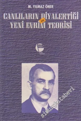 Canlıların Diyalektiği ve Yeni Evrim Teorisi, Postdeterministik 1 -