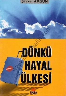 Dünkü Hayal Ülkesi