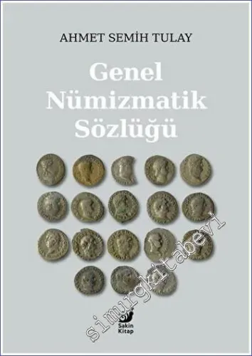 Genel Nümizmatik Sözlüğü - 2022