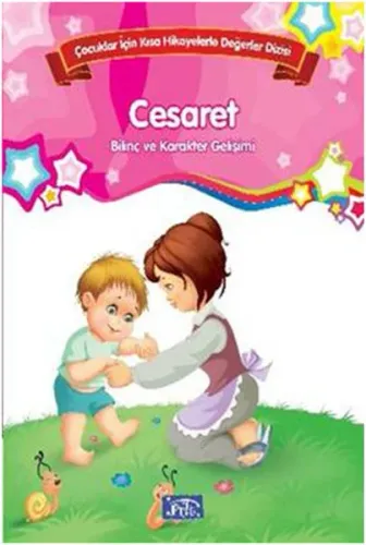 Çocuklar İçin Kısa Hikayelerle Değerler Dizisi Cesaret