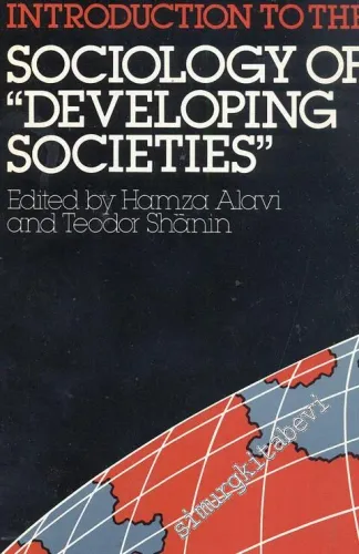 Introduction To The; Sociology Of Developing Societies -