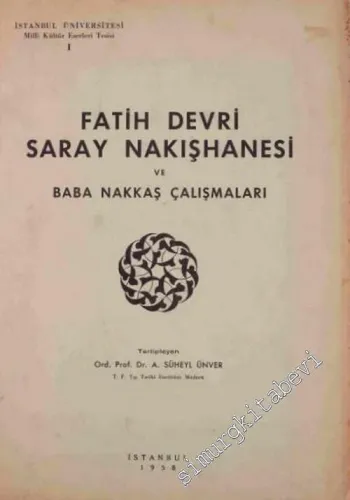 Fatih Devri Saray Nakışhanesi ve Baba Nakkaş Çalışmaları -        1958