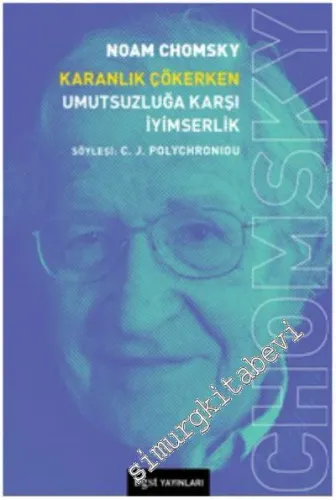 Karanlık Çökerken Umutsuzluğa Karşı İyimserlik -         2017
