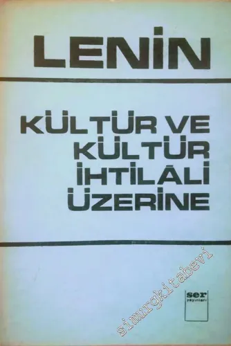 Kültür ve Kültür İhtilali Üzerine  -