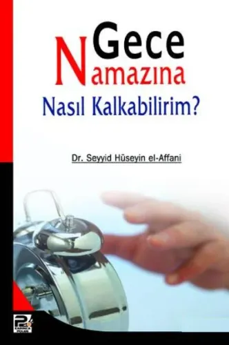 Gece Namazına Nasıl Kalkabilirim