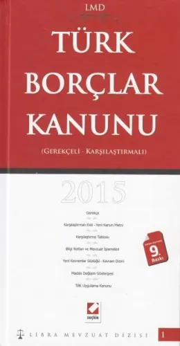 Türk Borçlar Kanunu / Karşılaştırmalı – Gerekçeli