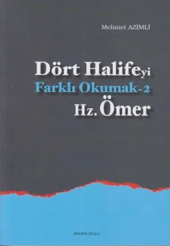 Dört Halife'yi Farklı Okumak 2 - Hz. Ömer