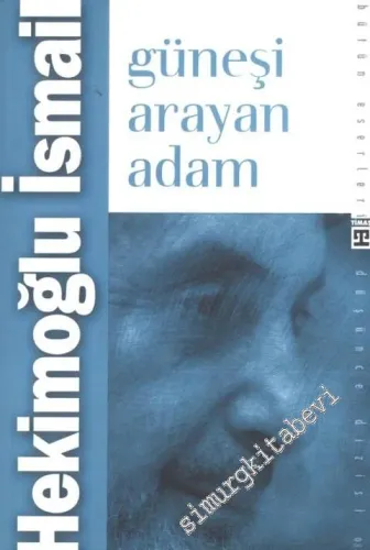 Güneşi Arayan Adam -         2011