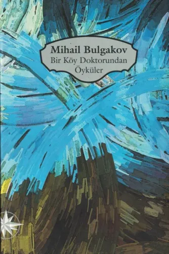 Bir Köy Doktorundan Öyküler Ciltli