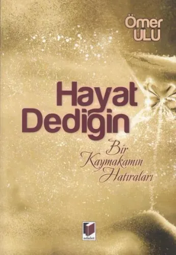Hayat Dediğin