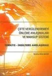 Çifte Vergilendirmeyi Önleme Anlaşmaları ve Mahsup Sistemi