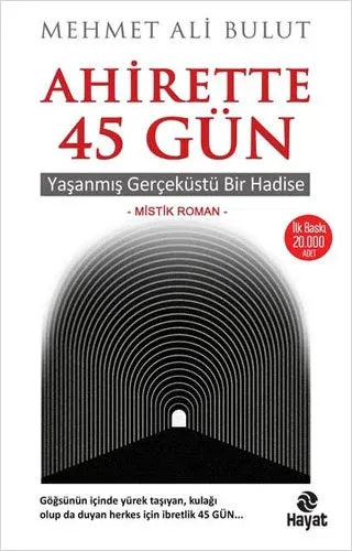 Ahirette 45 Gün