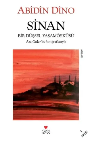 Sinan Bir Düşsel Yaşamöyküsü
