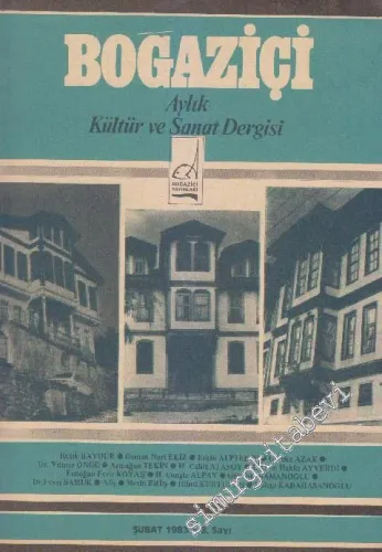 Boğaziçi Aylık Kültür  ve Sanat Dergisi  - Sayı: 8      Şubat