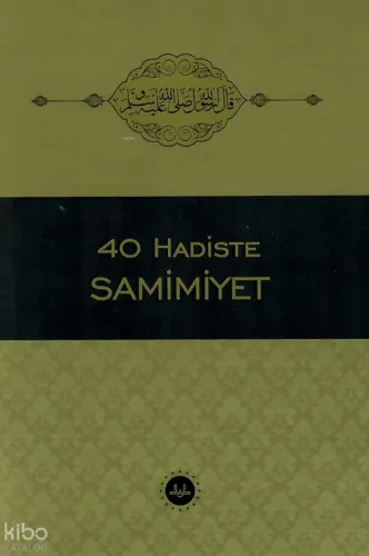 40 Hadiste Samimiyet