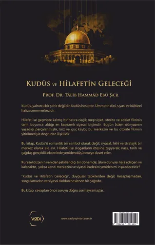 Kudüs ve Hilafetin Geleceği Kudüs ve Hilafetin Geleceği