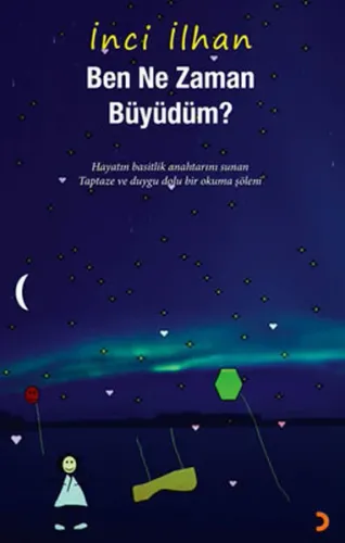 Ben Ne Zaman Büyüdüm?