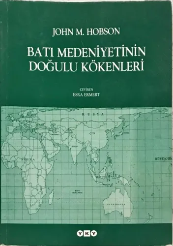 Batı Medeniyetinin Doğulu Kökenleri