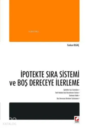 İpotekte Sıra Sistemi ve Boş Dereceye İlerleme