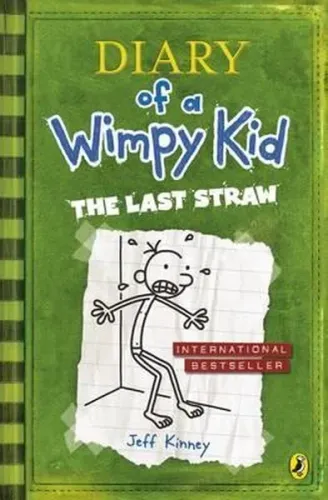 Diary of a Wimpy Kid The Last Straw (Book 3)